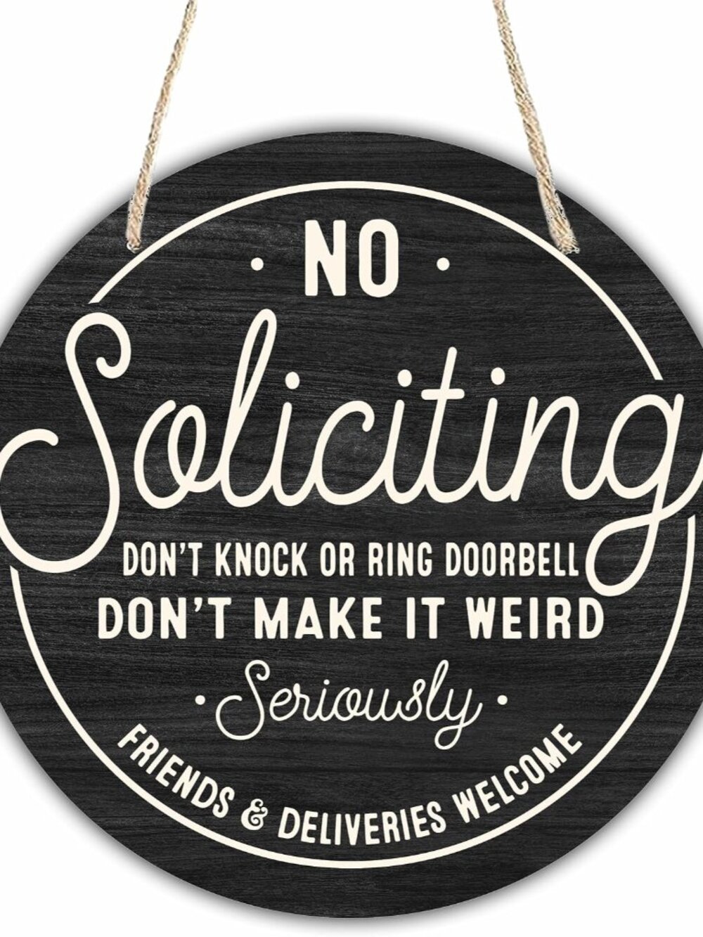 10" Wooden Sign for Front Door - No Soliciting, Don't knock or ring doorbell - H